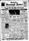 Lewisham Borough News Tuesday 02 April 1935 Page 1