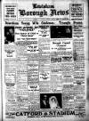 Lewisham Borough News Tuesday 05 October 1937 Page 1