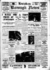 Lewisham Borough News Tuesday 01 August 1939 Page 1