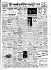Lewisham Borough News Wednesday 09 April 1947 Page 1