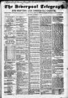 Liverpool Shipping Telegraph and Daily Commercial Advertiser Wednesday 26 October 1853 Page 1