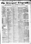 Liverpool Shipping Telegraph and Daily Commercial Advertiser Saturday 07 January 1854 Page 1