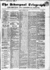 Liverpool Shipping Telegraph and Daily Commercial Advertiser Monday 30 January 1854 Page 1