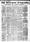 Liverpool Shipping Telegraph and Daily Commercial Advertiser Saturday 04 February 1854 Page 1