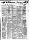Liverpool Shipping Telegraph and Daily Commercial Advertiser Saturday 11 March 1854 Page 1