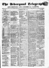 Liverpool Shipping Telegraph and Daily Commercial Advertiser Wednesday 05 April 1854 Page 1