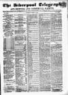 Liverpool Shipping Telegraph and Daily Commercial Advertiser Tuesday 11 April 1854 Page 1