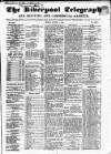 Liverpool Shipping Telegraph and Daily Commercial Advertiser Friday 11 August 1854 Page 1