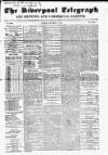 Liverpool Shipping Telegraph and Daily Commercial Advertiser Tuesday 31 October 1854 Page 1
