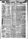 Liverpool Shipping Telegraph and Daily Commercial Advertiser Saturday 09 December 1854 Page 1