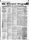 Liverpool Shipping Telegraph and Daily Commercial Advertiser Saturday 24 February 1855 Page 1