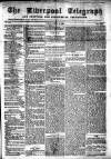 Liverpool Shipping Telegraph and Daily Commercial Advertiser Friday 10 August 1855 Page 1