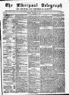 Liverpool Shipping Telegraph and Daily Commercial Advertiser Tuesday 16 September 1856 Page 1