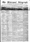 Liverpool Shipping Telegraph and Daily Commercial Advertiser Monday 01 December 1856 Page 1