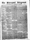 Liverpool Shipping Telegraph and Daily Commercial Advertiser Saturday 14 March 1857 Page 1