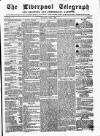 Liverpool Shipping Telegraph and Daily Commercial Advertiser Saturday 06 June 1857 Page 1