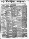 Liverpool Shipping Telegraph and Daily Commercial Advertiser Tuesday 06 October 1857 Page 1
