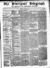 Liverpool Shipping Telegraph and Daily Commercial Advertiser Wednesday 14 October 1857 Page 1