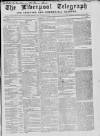 Liverpool Shipping Telegraph and Daily Commercial Advertiser Saturday 20 March 1858 Page 1