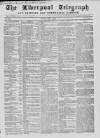 Liverpool Shipping Telegraph and Daily Commercial Advertiser Monday 05 April 1858 Page 1
