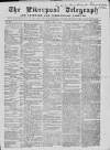 Liverpool Shipping Telegraph and Daily Commercial Advertiser Saturday 22 May 1858 Page 1