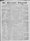 Liverpool Shipping Telegraph and Daily Commercial Advertiser Friday 25 June 1858 Page 1