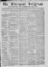 Liverpool Shipping Telegraph and Daily Commercial Advertiser Thursday 29 July 1858 Page 1
