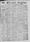 Liverpool Shipping Telegraph and Daily Commercial Advertiser Tuesday 06 July 1858 Page 1