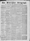 Liverpool Shipping Telegraph and Daily Commercial Advertiser Friday 09 July 1858 Page 1