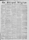 Liverpool Shipping Telegraph and Daily Commercial Advertiser Tuesday 20 July 1858 Page 1