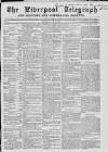 Liverpool Shipping Telegraph and Daily Commercial Advertiser Thursday 22 July 1858 Page 1
