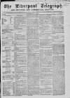 Liverpool Shipping Telegraph and Daily Commercial Advertiser Saturday 31 July 1858 Page 1