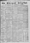 Liverpool Shipping Telegraph and Daily Commercial Advertiser Wednesday 04 August 1858 Page 1