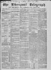 Liverpool Shipping Telegraph and Daily Commercial Advertiser Friday 13 August 1858 Page 1