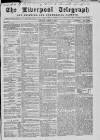 Liverpool Shipping Telegraph and Daily Commercial Advertiser Saturday 14 August 1858 Page 1