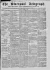 Liverpool Shipping Telegraph and Daily Commercial Advertiser Thursday 19 August 1858 Page 1