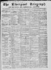 Liverpool Shipping Telegraph and Daily Commercial Advertiser Saturday 04 September 1858 Page 1