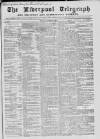 Liverpool Shipping Telegraph and Daily Commercial Advertiser Monday 18 October 1858 Page 1