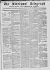 Liverpool Shipping Telegraph and Daily Commercial Advertiser Wednesday 20 October 1858 Page 1