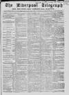 Liverpool Shipping Telegraph and Daily Commercial Advertiser Monday 25 October 1858 Page 1
