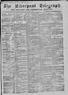 Liverpool Shipping Telegraph and Daily Commercial Advertiser Saturday 18 December 1858 Page 1