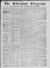 Liverpool Shipping Telegraph and Daily Commercial Advertiser Wednesday 02 February 1859 Page 1