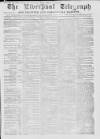 Liverpool Shipping Telegraph and Daily Commercial Advertiser Monday 14 February 1859 Page 1