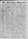 Liverpool Shipping Telegraph and Daily Commercial Advertiser