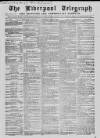 Liverpool Shipping Telegraph and Daily Commercial Advertiser Wednesday 06 April 1859 Page 1