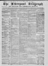 Liverpool Shipping Telegraph and Daily Commercial Advertiser