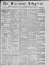 Liverpool Shipping Telegraph and Daily Commercial Advertiser Thursday 09 June 1859 Page 1