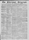 Liverpool Shipping Telegraph and Daily Commercial Advertiser Saturday 02 July 1859 Page 1