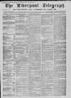 Liverpool Shipping Telegraph and Daily Commercial Advertiser Friday 08 July 1859 Page 1