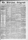 Liverpool Shipping Telegraph and Daily Commercial Advertiser